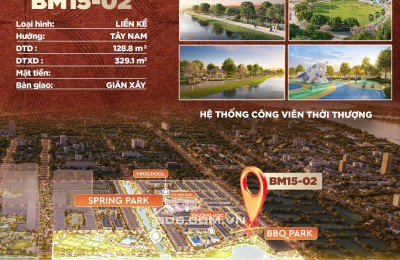  [CĂN SIÊU PHẨM – BM15-02] 
 Vị trí ĐẮC ĐỊA – Đối diện BBQ Park, vài bước ra Spring Park & khu thể thao ngoài trời.